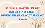 Tính chất đường phân giác của tam giác và áp dụng tính chia tỉ lệ của đường phân giác? Toán 8 bài 3 Chân trời Tập 2 c7